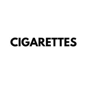 CIGARETTES